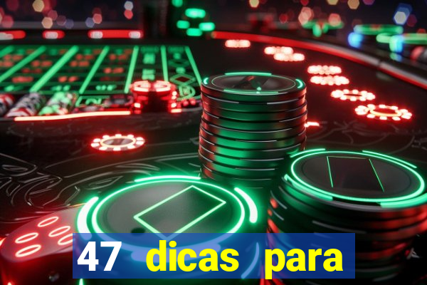 47 dicas para ganhar na mega-sena pdf